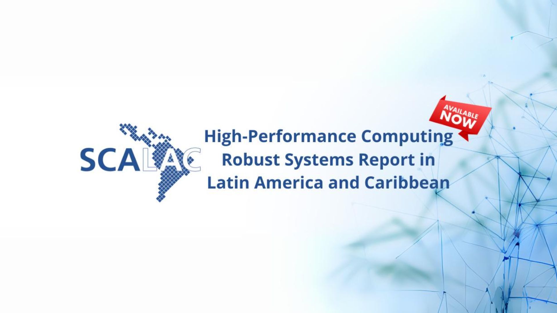 Nuevo informe sobre HPC en América Latina y el Caribe