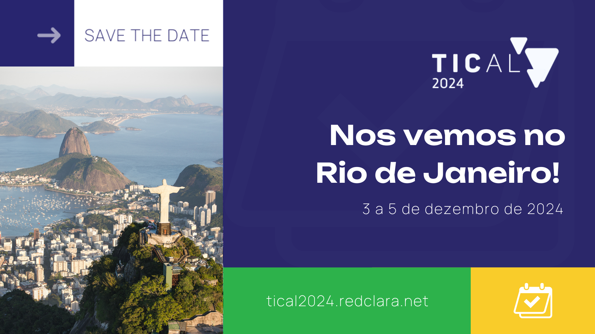 Save the date! TICAL2024 será em dezembro, no Rio de Janeiro