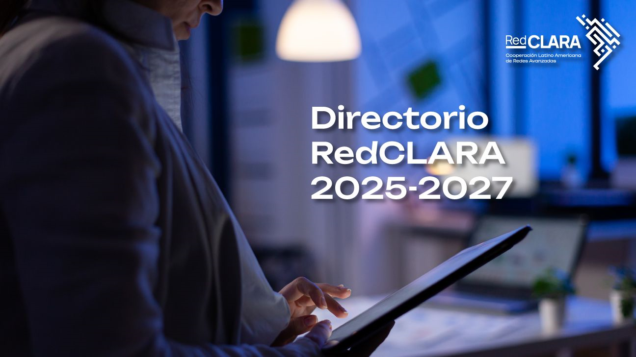 Nuevo liderazgo estratégico: Directorio 2025–2027 de RedCLARA